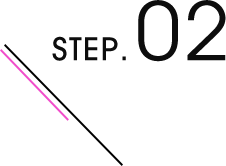 STEP.02