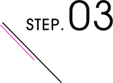 STEP.03
